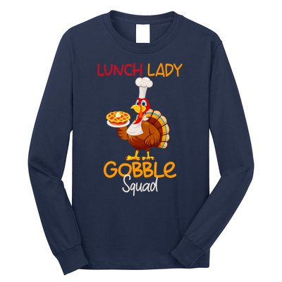 Women Lunch Lady Gobble Squad Thanksgiving Turkey Lunch Lady Long Sleeve Shirt