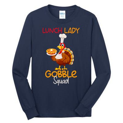 Women Lunch Lady Gobble Squad Thanksgiving Turkey Lunch Lady Tall Long Sleeve T-Shirt