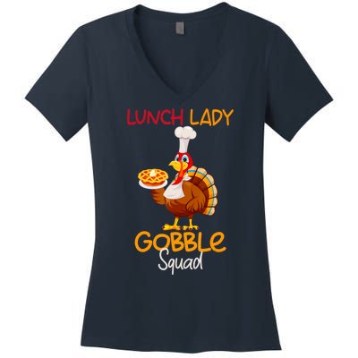 Women Lunch Lady Gobble Squad Thanksgiving Turkey Lunch Lady Women's V-Neck T-Shirt