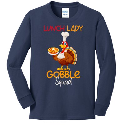 Women Lunch Lady Gobble Squad Thanksgiving Turkey Lunch Lady Kids Long Sleeve Shirt