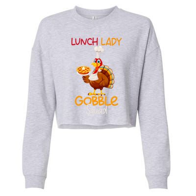 Women Lunch Lady Gobble Squad Thanksgiving Turkey Lunch Lady Cropped Pullover Crew