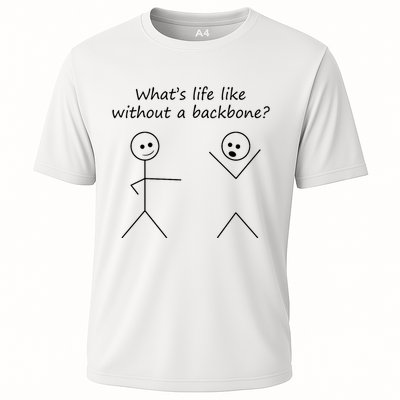 Whats Life Like Without A Backbone Funny Stickfigure Cooling Performance Crew T-Shirt