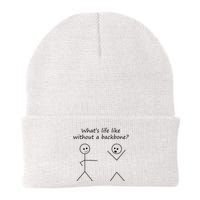 Whats Life Like Without A Backbone Funny Stickfigure Beanie