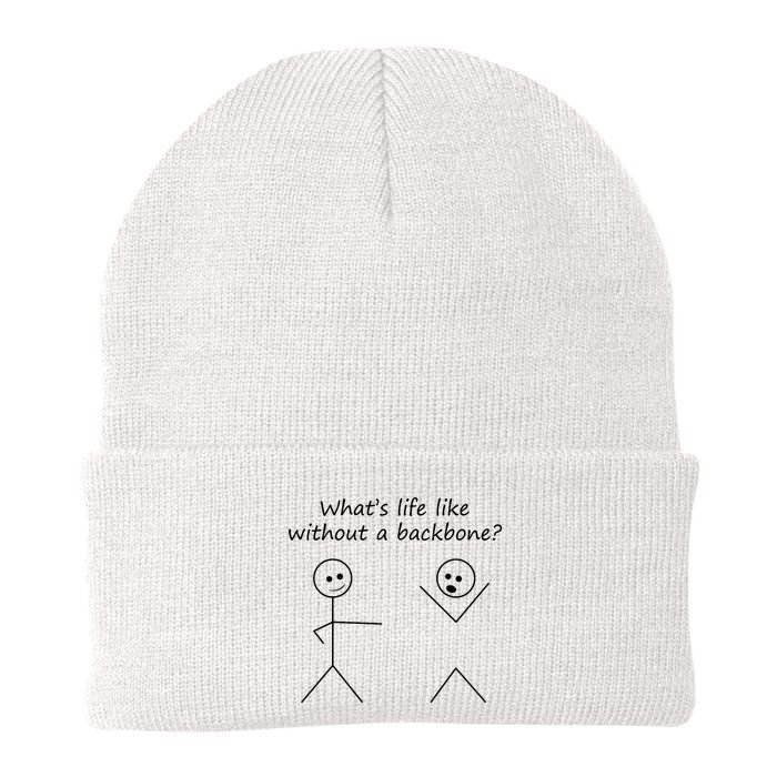 Whats Life Like Without A Backbone Funny Stickfigure Beanie