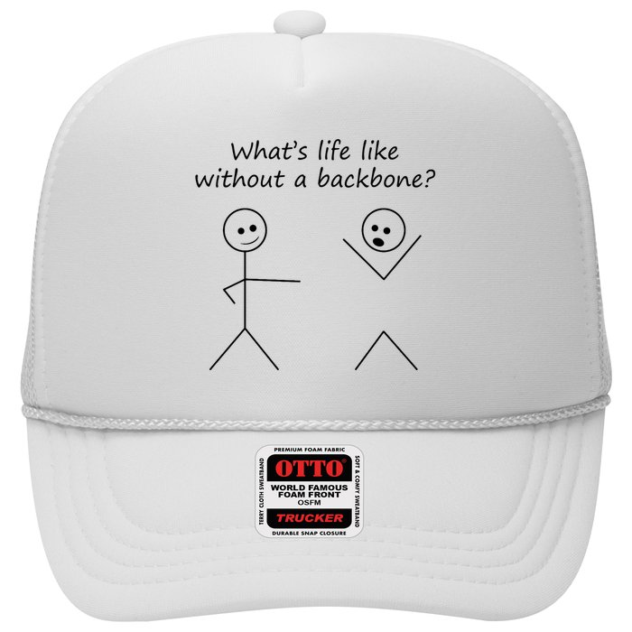 Whats Life Like Without A Backbone Funny Stickfigure Hat