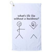 Whats Life Like Without A Backbone Funny Stickfigure Golf Towel
