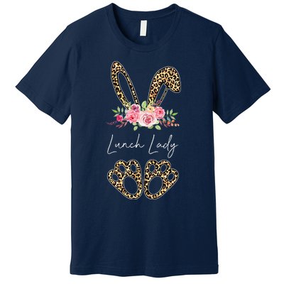 Womens Lunch Lady Bunny Leopard Flowers Easter Gifts Premium T-Shirt