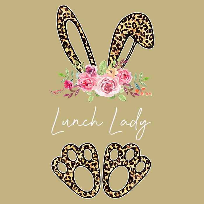 Womens Lunch Lady Bunny Leopard Flowers Easter Gifts Cooling Performance Crew T-Shirt
