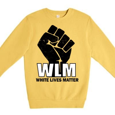 WLM White Lives Matters Fist Premium Crewneck Sweatshirt