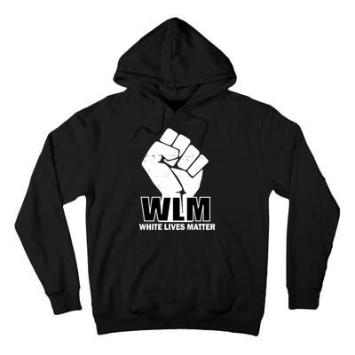 WLM White Lives Matters Fist Tall Hoodie