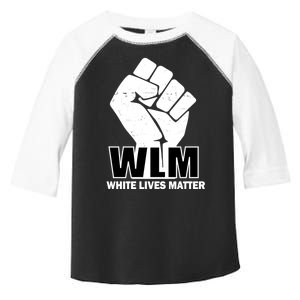 WLM White Lives Matters Fist Toddler Fine Jersey T-Shirt