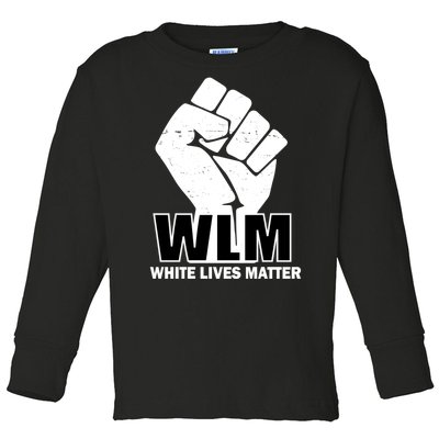 WLM White Lives Matters Fist Toddler Long Sleeve Shirt