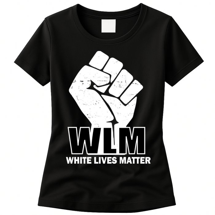 WLM White Lives Matters Fist Womens T-Shirt