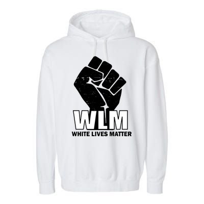 WLM White Lives Matters Fist Garment-Dyed Fleece Hoodie