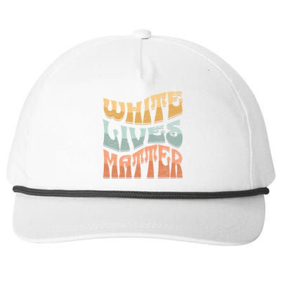 White Lives Matter Retro Colorful White Lives Matter Trending Political Humor Snapback Five-Panel Rope Hat