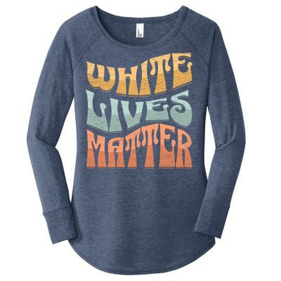 White Lives Matter Retro Colorful White Lives Matter Trending Political Humor Women's Perfect Tri Tunic Long Sleeve Shirt