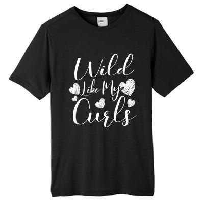 Wild Like My Curls Funny Curly Haired Gift Tall Fusion ChromaSoft Performance T-Shirt