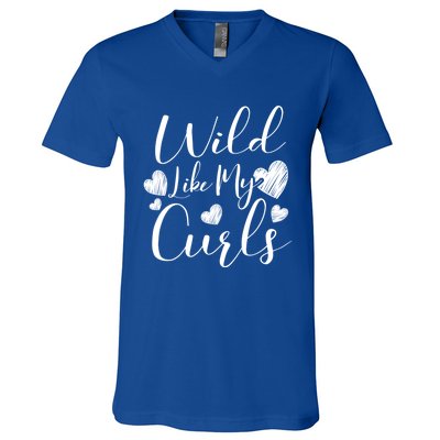 Wild Like My Curls Funny Curly Haired Gift V-Neck T-Shirt