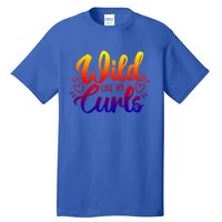 Wild Like My Curls Girls Funny Curly Hair Gift Tall T-Shirt