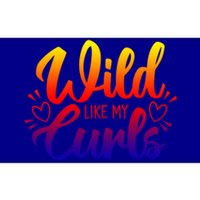 Wild Like My Curls Girls Funny Curly Hair Gift Bumper Sticker