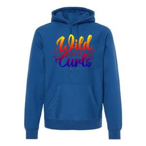 Wild Like My Curls Girls Funny Curly Hair Gift Premium Hoodie