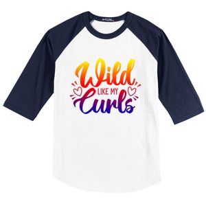 Wild Like My Curls Girls Funny Curly Hair Gift Baseball Sleeve Shirt