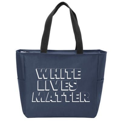 White Lives Matter Funny 3D White Lives Matter Trending Political Humor Zip Tote Bag