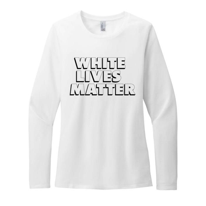 White Lives Matter Funny 3D White Lives Matter Trending Political Humor Womens CVC Long Sleeve Shirt