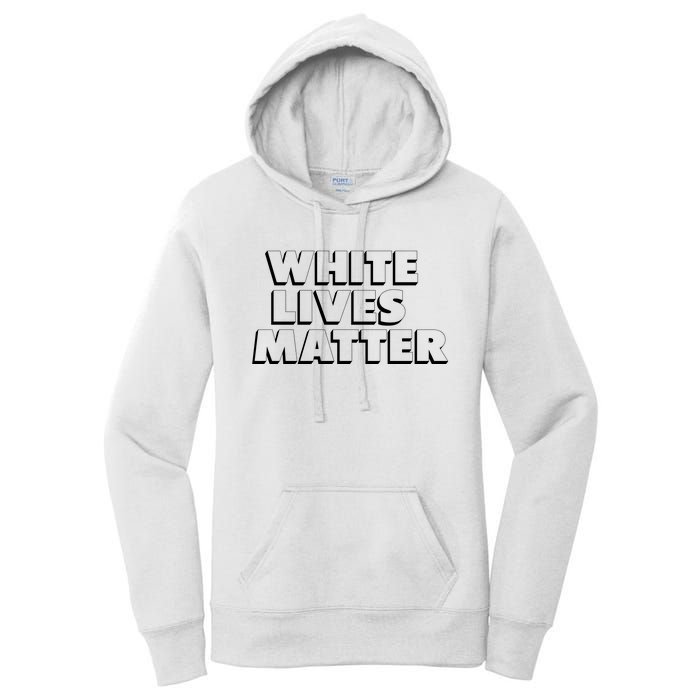 White Lives Matter Funny 3D White Lives Matter Trending Political Humor Women's Pullover Hoodie