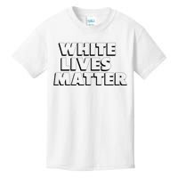 White Lives Matter Funny 3D White Lives Matter Trending Political Humor Kids T-Shirt