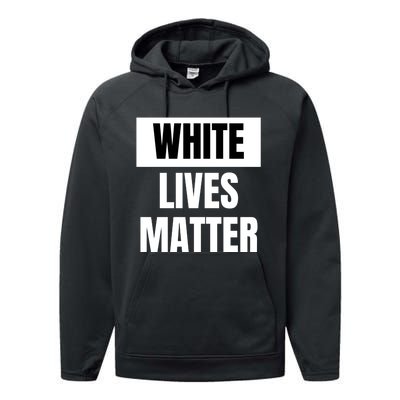 White Lives Matter Performance Fleece Hoodie