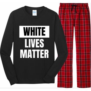 White Lives Matter Long Sleeve Pajama Set