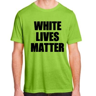 White Lives Matter Civil Rights Equality Yezzy Adult ChromaSoft Performance T-Shirt