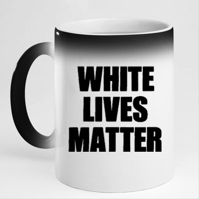 White Lives Matter Civil Rights Equality Yezzy 11oz Black Color Changing Mug