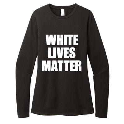 White Lives Matter Civil Rights Equality Yezzy Womens CVC Long Sleeve Shirt