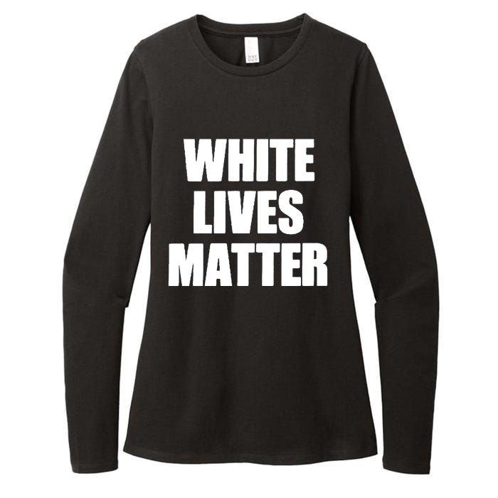 White Lives Matter Civil Rights Equality Yezzy Womens CVC Long Sleeve Shirt