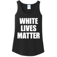 White Lives Matter Civil Rights Equality Yezzy Ladies Essential Tank