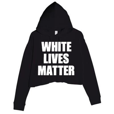 White Lives Matter Civil Rights Equality Yezzy Crop Fleece Hoodie