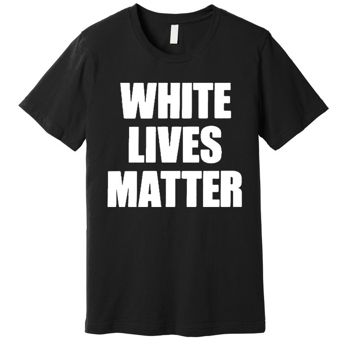 White Lives Matter Civil Rights Equality Yezzy Premium T-Shirt