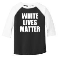 White Lives Matter Civil Rights Equality Yezzy Toddler Fine Jersey T-Shirt