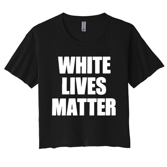 White Lives Matter Civil Rights Equality Yezzy Women's Crop Top Tee