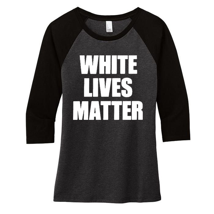 White Lives Matter Civil Rights Equality Yezzy Women's Tri-Blend 3/4-Sleeve Raglan Shirt