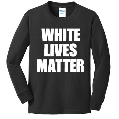 White Lives Matter Civil Rights Equality Yezzy Kids Long Sleeve Shirt