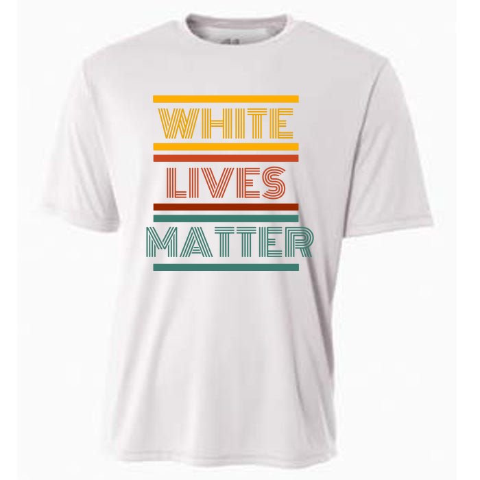 White Lives Matter Funny White Lives Matter Trending Political Humor Cooling Performance Crew T-Shirt