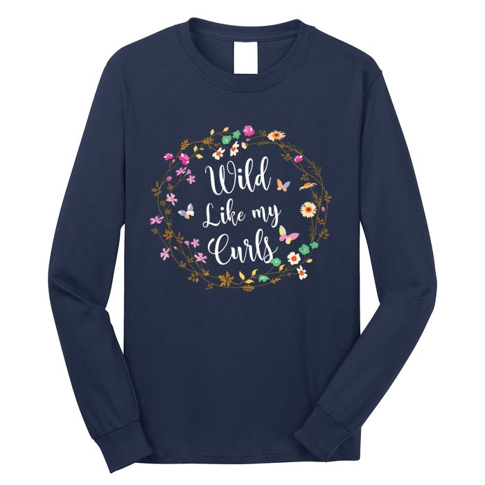 Wild Like My Curls Curly Haired For Women Girls Long Sleeve Shirt