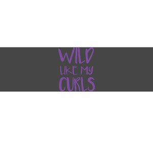 Wild Like My Curls Cute Curly Hair Design Bumper Sticker