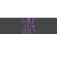 Wild Like My Curls Cute Curly Hair Design Bumper Sticker