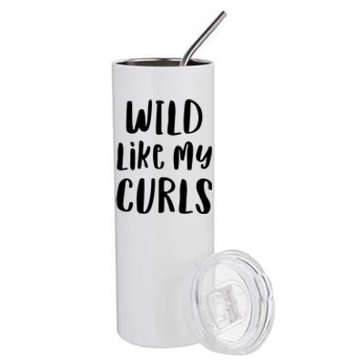 Wild Like My Curls Curly Haired Funny Stainless Steel Tumbler