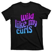 Wild Like My Curls / Cute Curly Hair / Hip 1960s Purple Gift T-Shirt