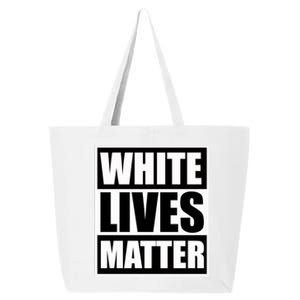 White Lives Matter 25L Jumbo Tote